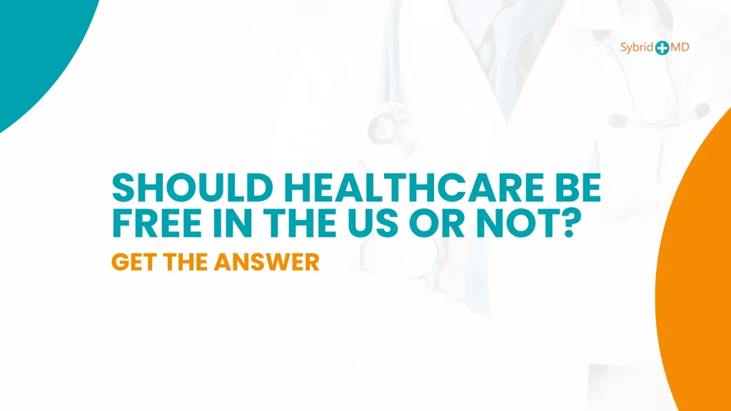 should healthcare be free