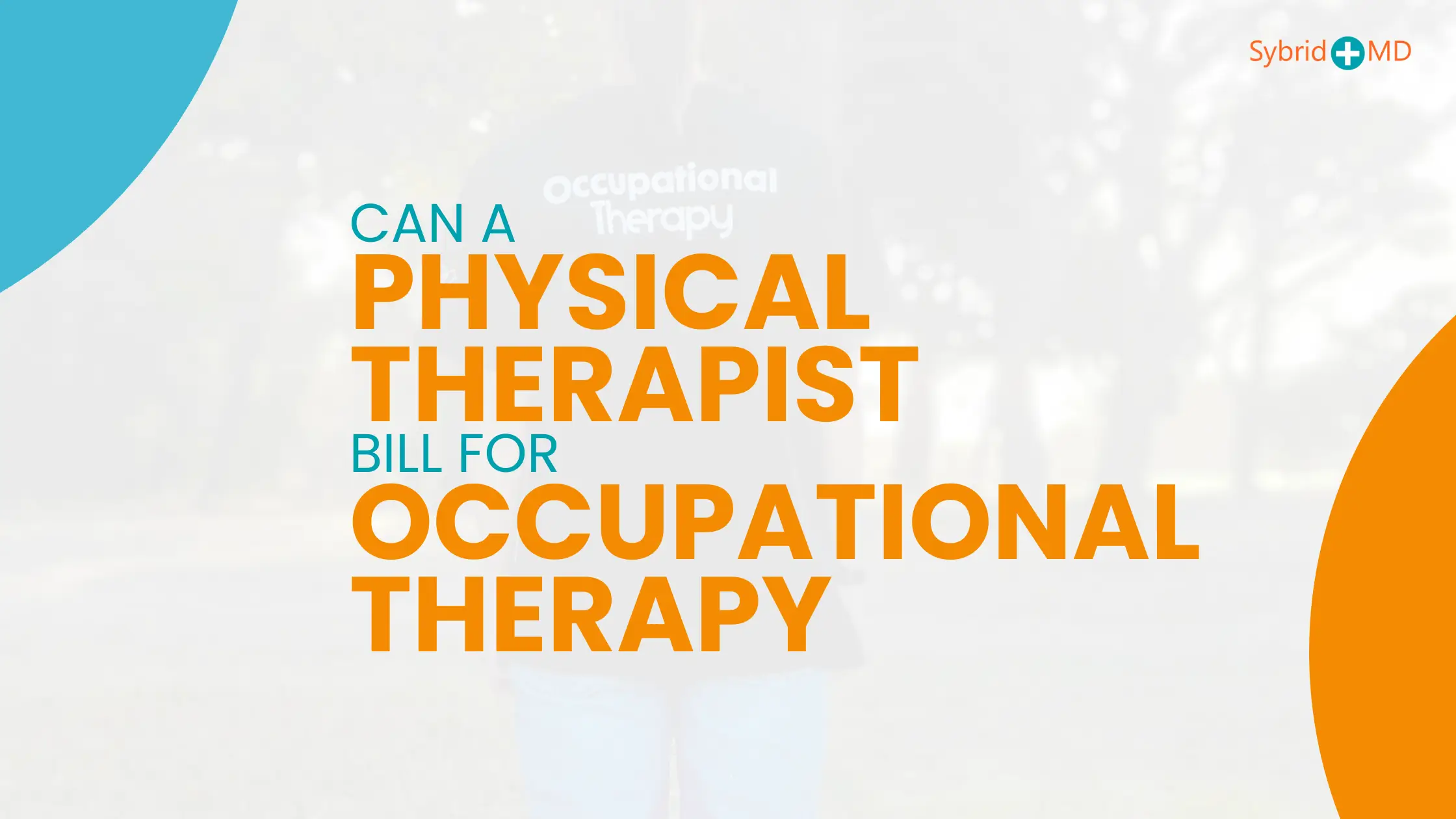 What Codes Are Used For Occupational Therapy Billing?