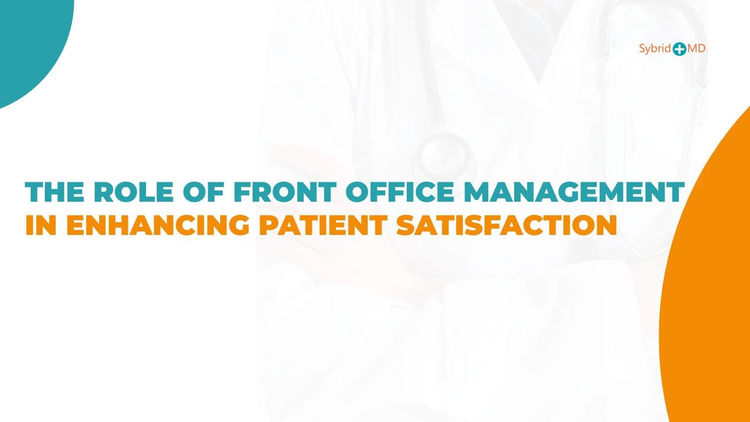 Role of Front Office Management in health care