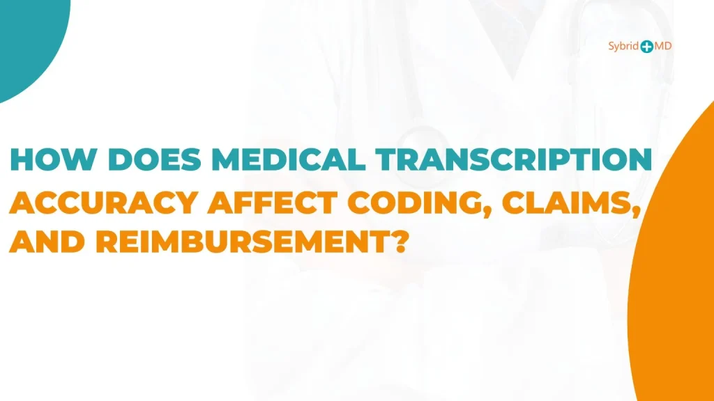 medical transcription accuracy