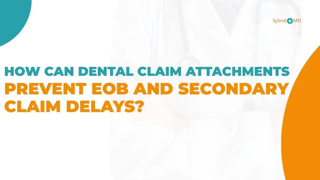 dental claim attachments