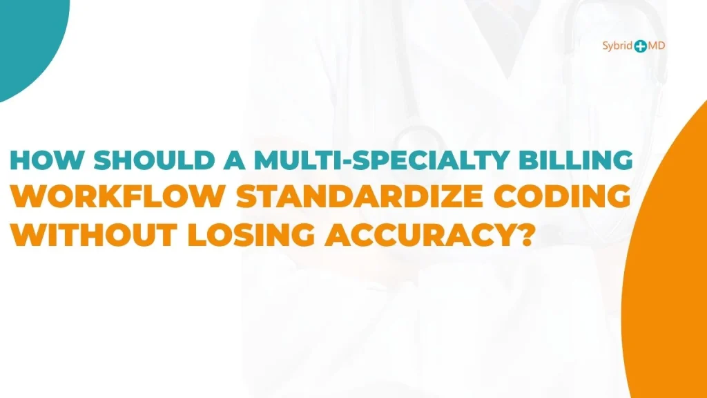 multi specialty billing workflow
