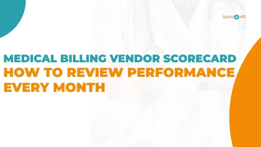 medical billing vendor scorecard