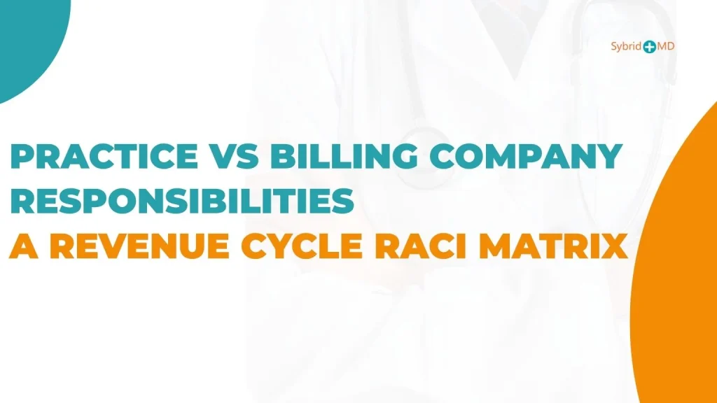 practice vs billing company responsibilities